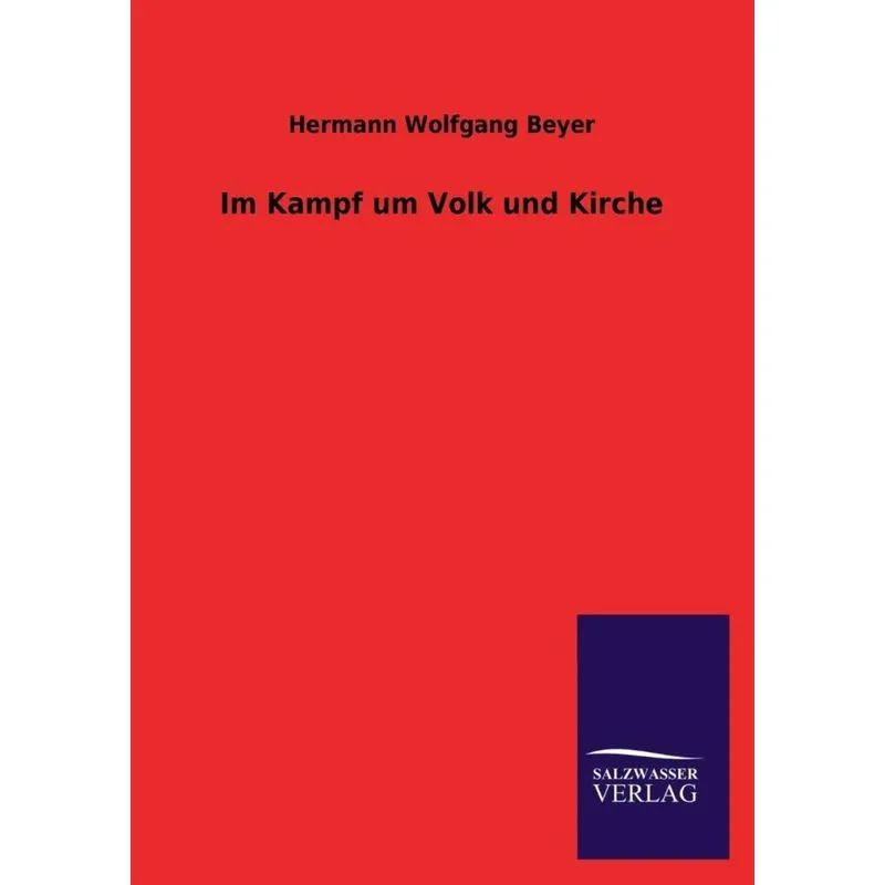 Im Kampf um Volk und Kirche
