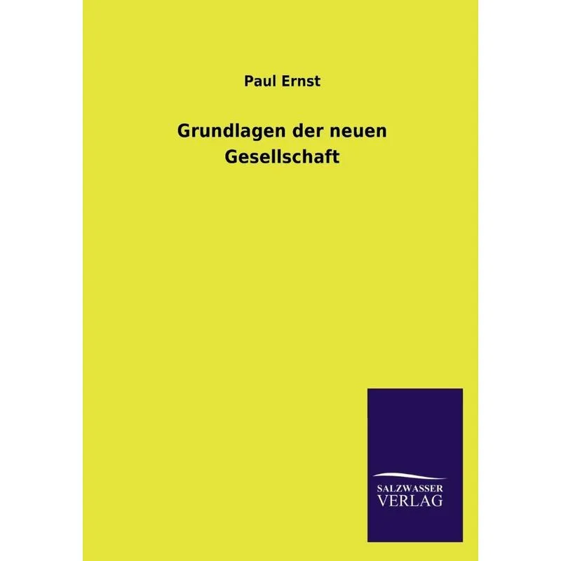 Grundlagen der neuen Gesellschaft