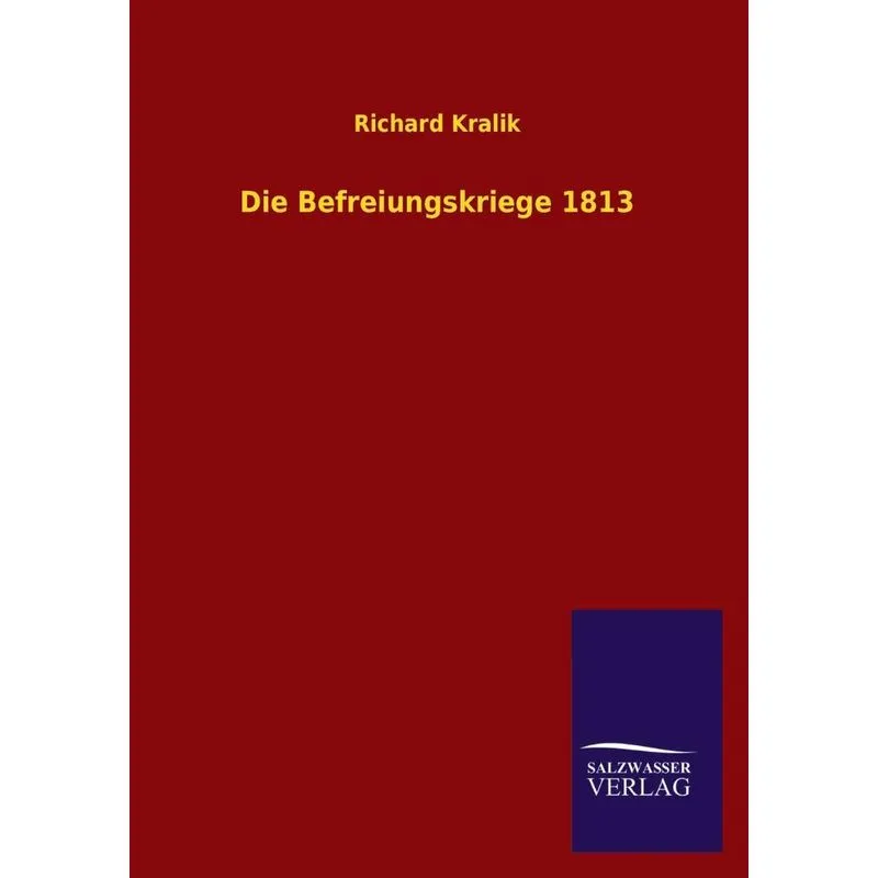 Die Befreiungskriege 1813