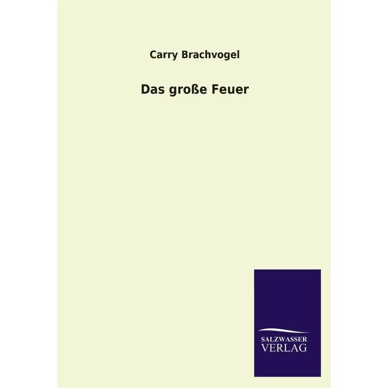 Das Grosse Feuer