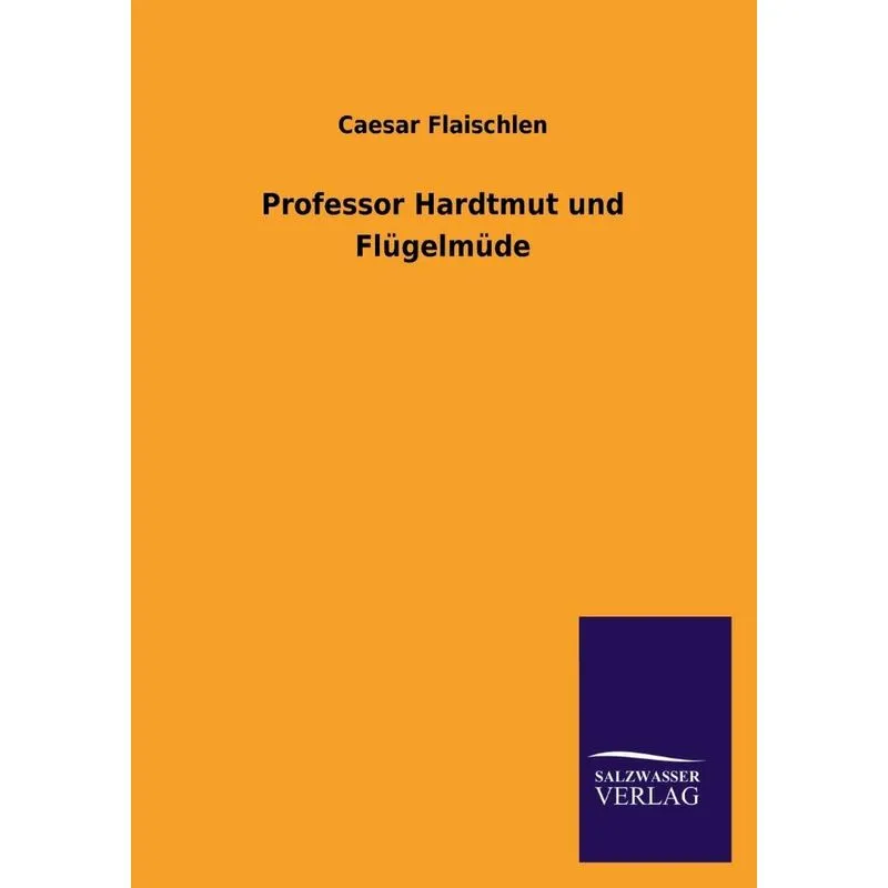 Professor Hardtmut Und Flugelmude