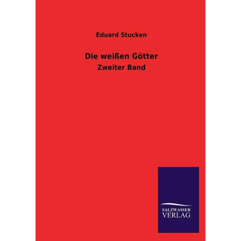 Die Weissen Gotter