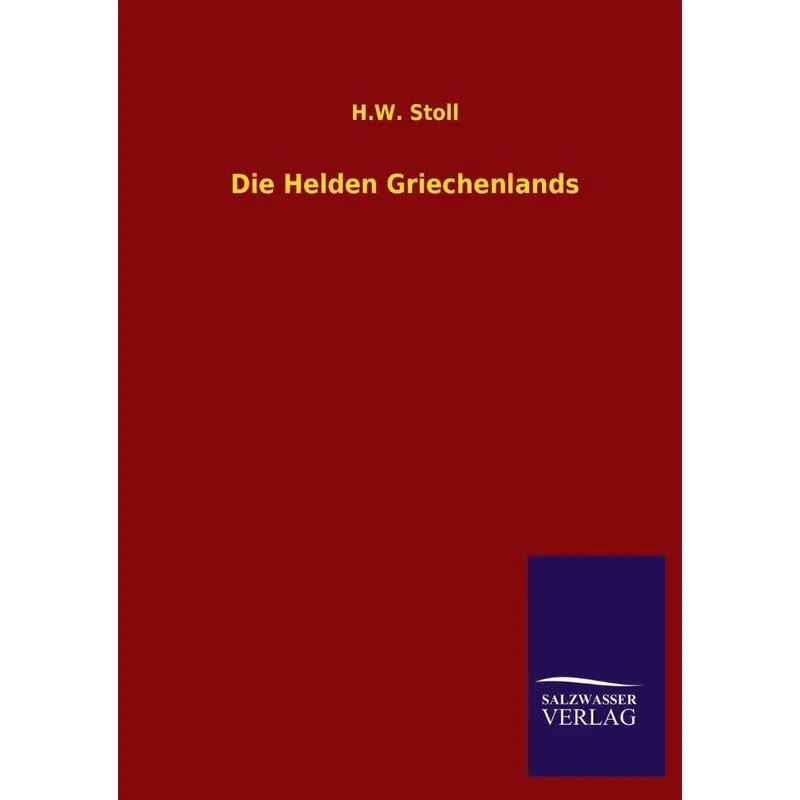 Die Helden Griechenlands
