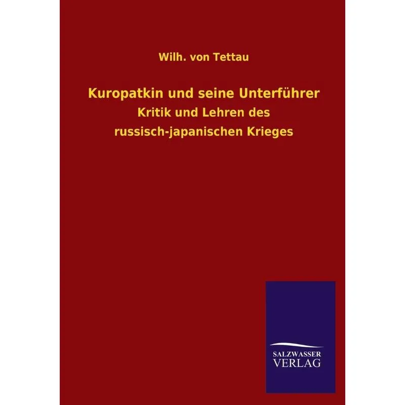 Kuropatkin und seine Unterführer