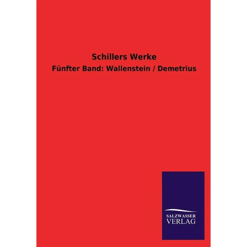 Schillers Werke