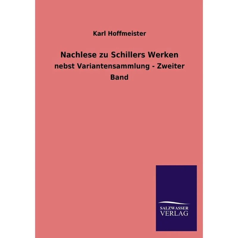 Nachlese zu Schillers Werken