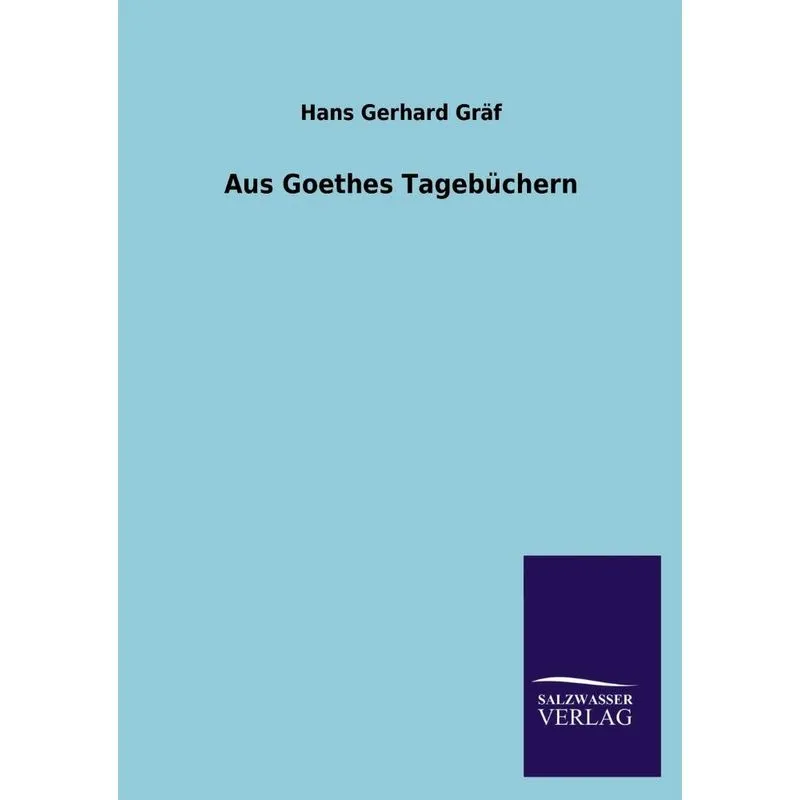 Aus Goethes Tagebüchern