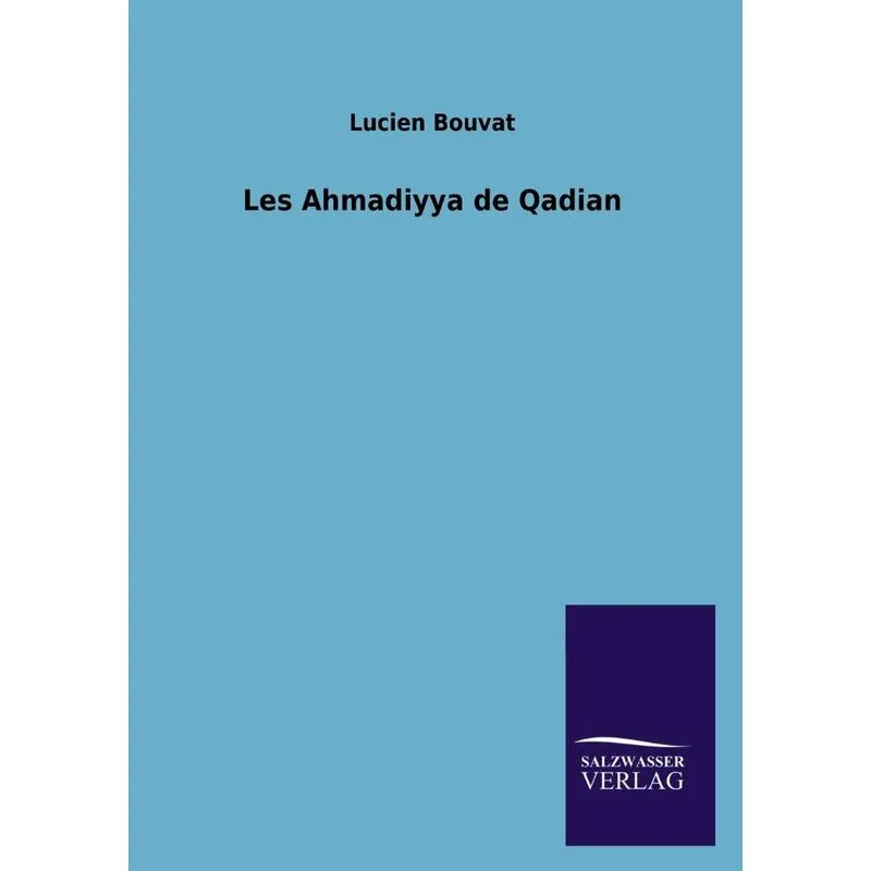 Les Ahmadiyya de Qadian