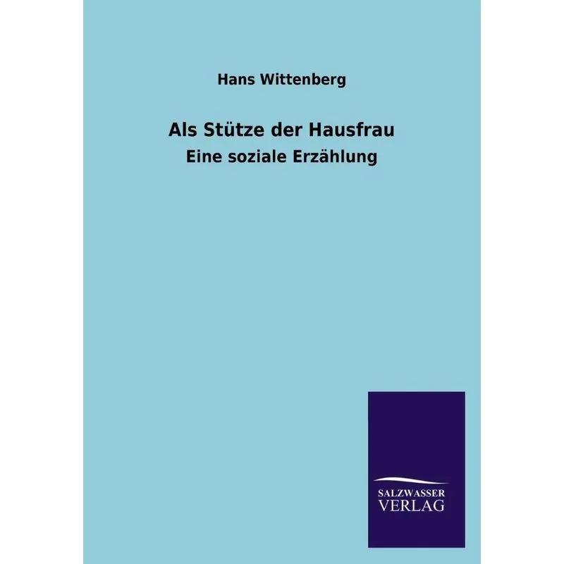 Als Stutze Der Hausfrau