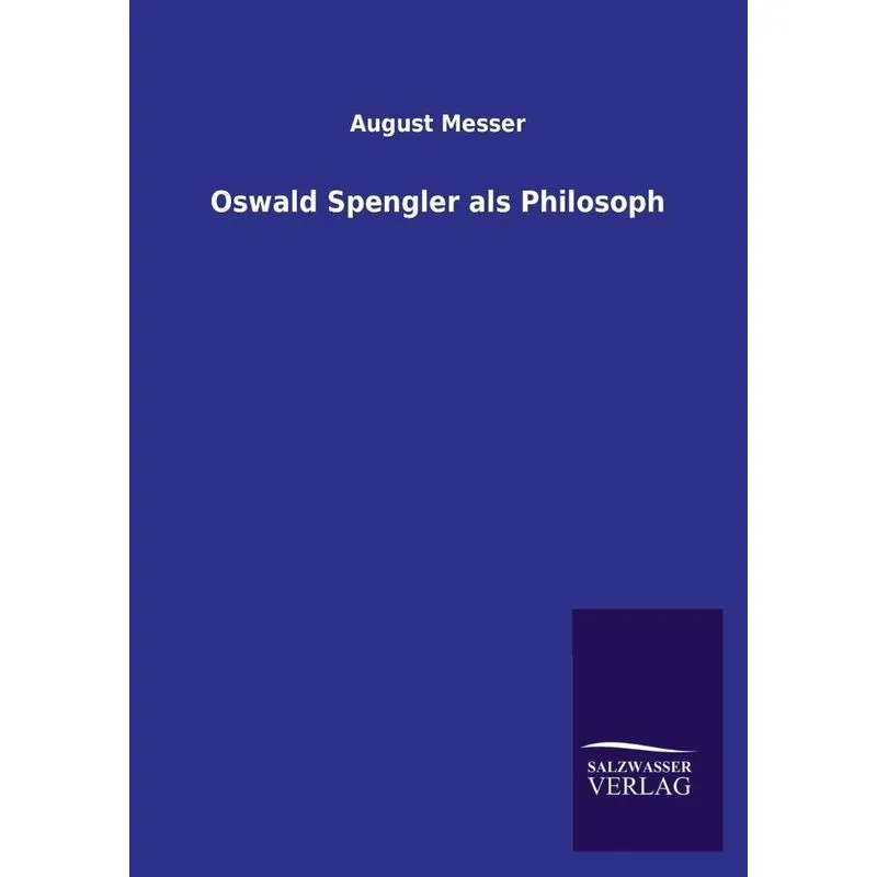 Oswald Spengler als Philosoph
