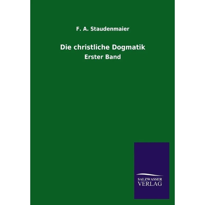Die christliche Dogmatik