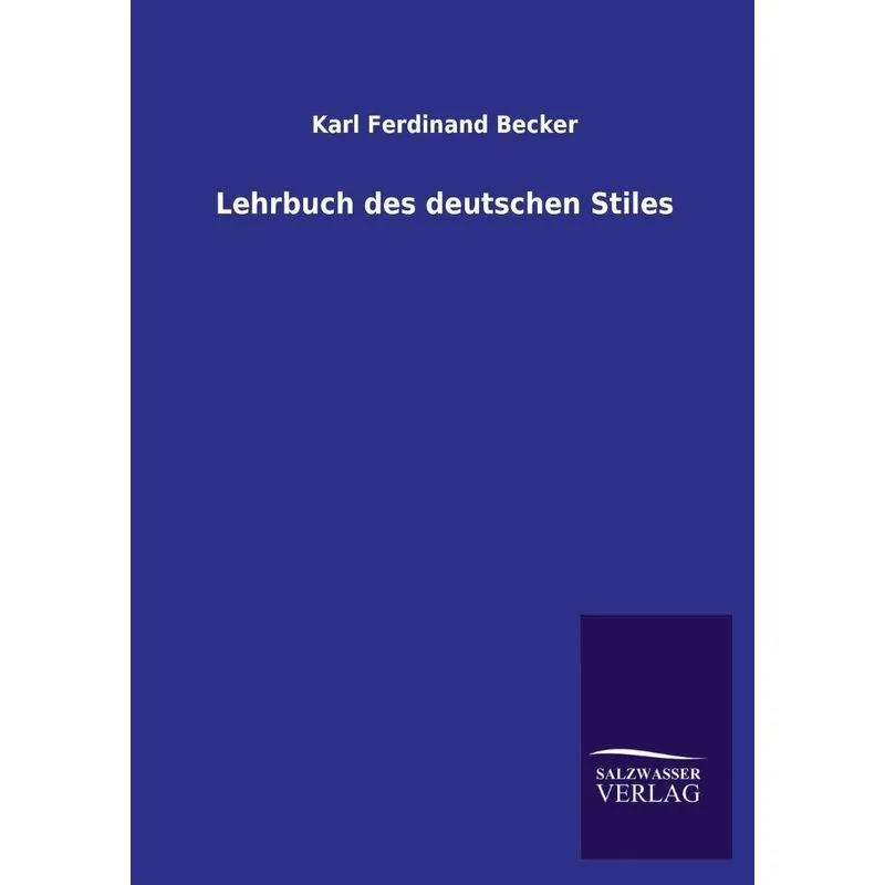 Lehrbuch des deutschen Stiles