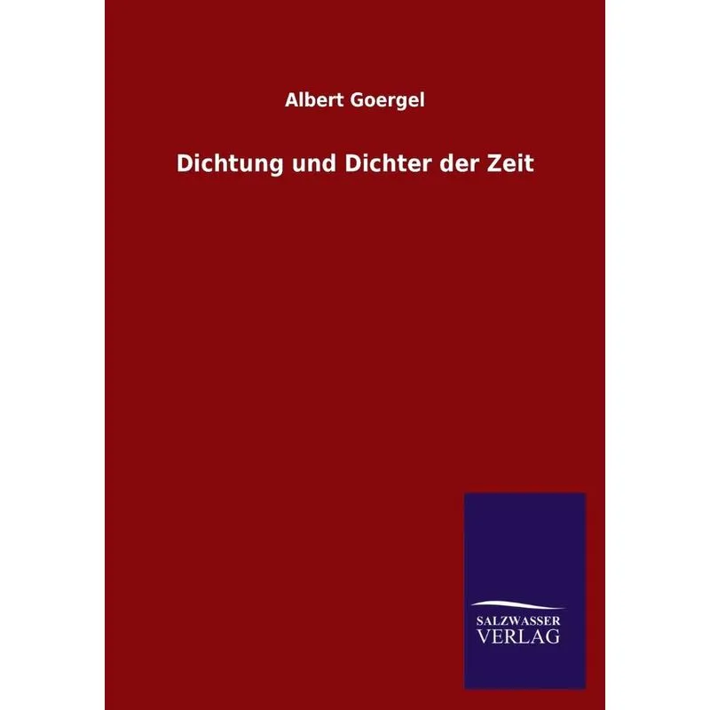 Dichtung und Dichter der Zeit