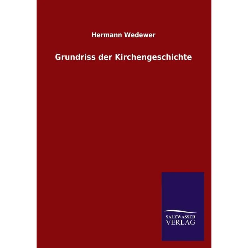 Grundriss Der Kirchengeschichte