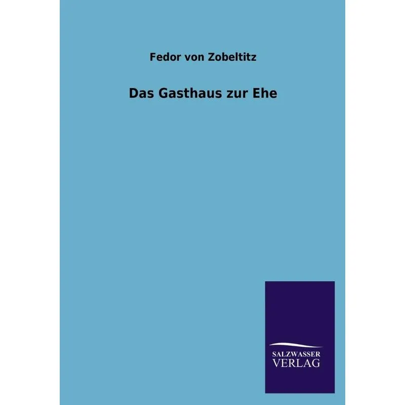 Das Gasthaus Zur Ehe