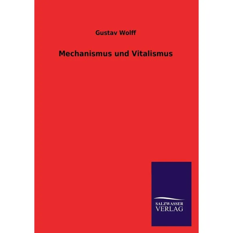 Mechanismus und Vitalismus