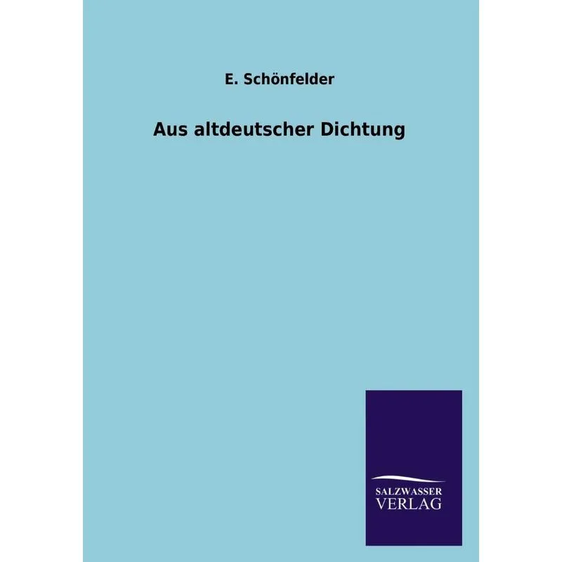 Aus Altdeutscher Dichtung