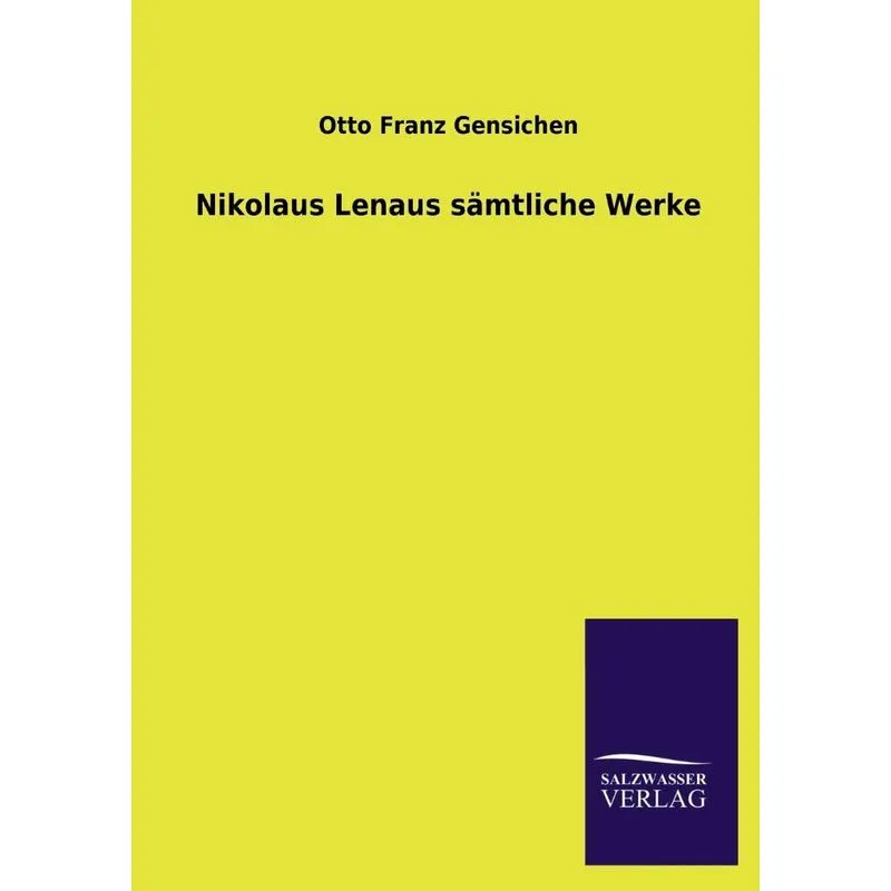 Nikolaus Lenaus sämtliche Werke