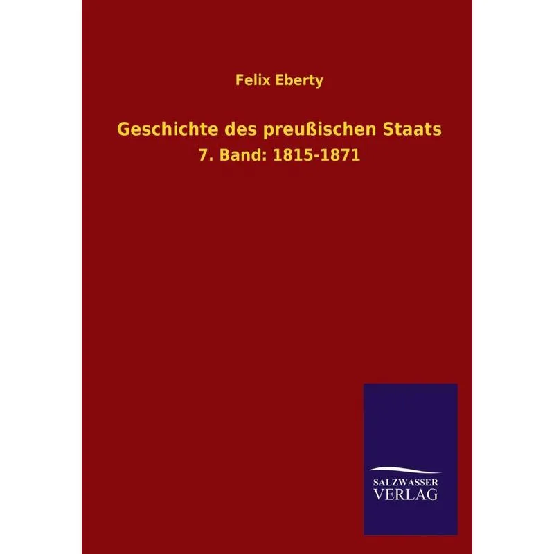 Geschichte Des Preussischen Staats