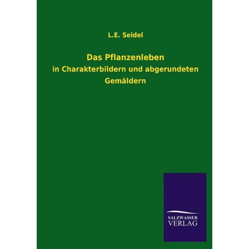 Das Pflanzenleben