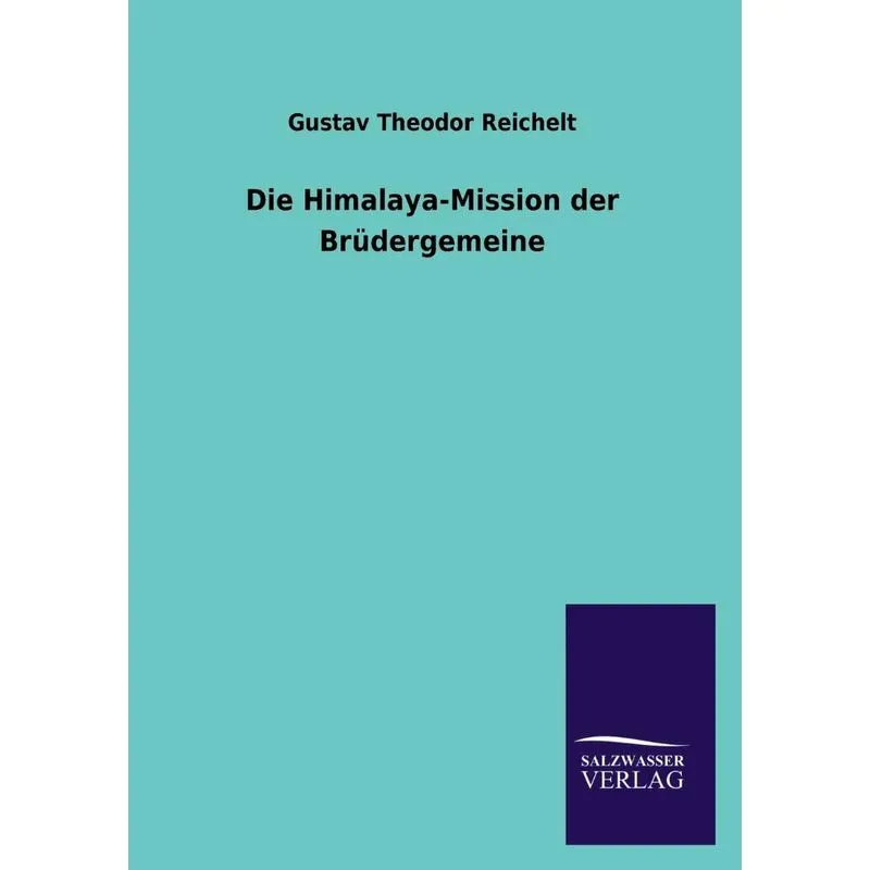 Die Himalaya-Mission Der Brudergemeine