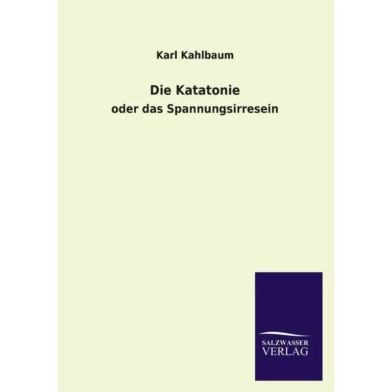 Die Katatonie