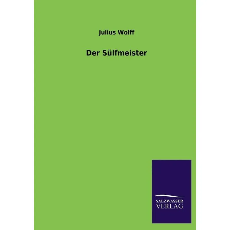 Der Sulfmeister