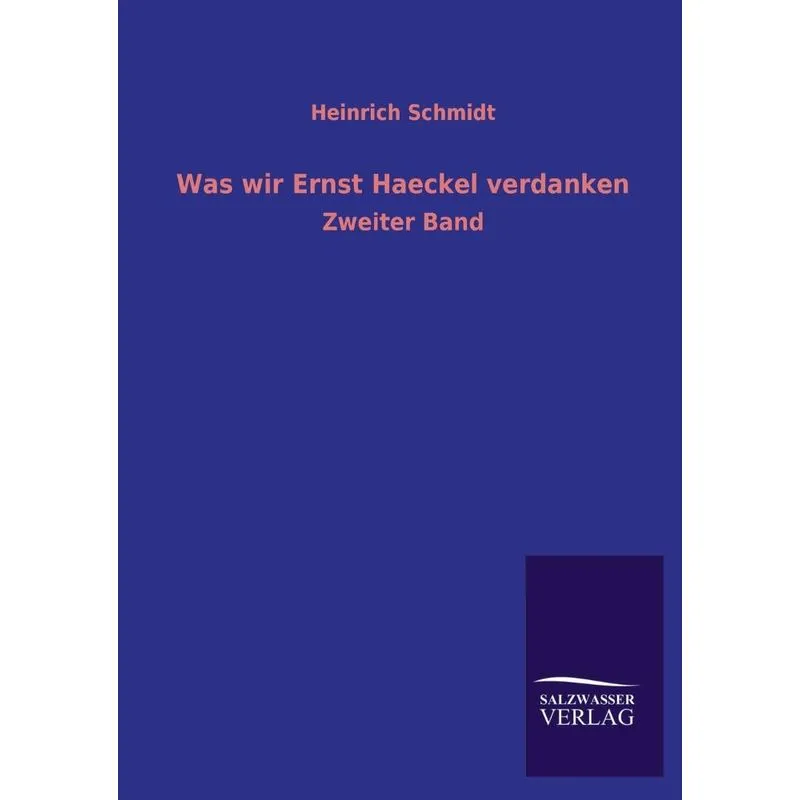 Was Wir Ernst Haeckel Verdanken