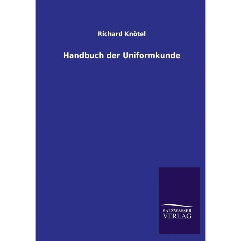 Handbuch Der Uniformkunde