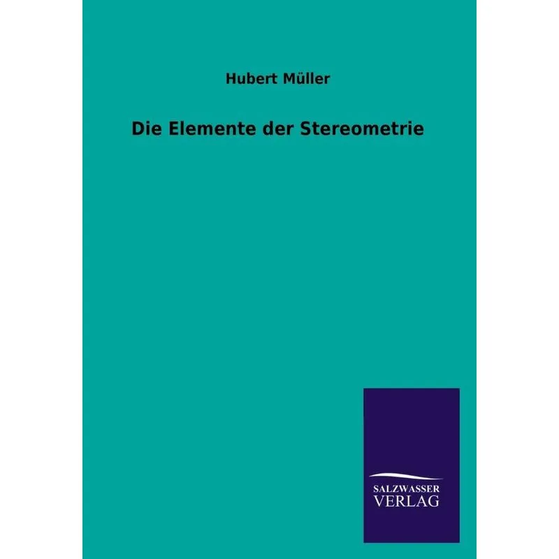 Die Elemente Der Stereometrie