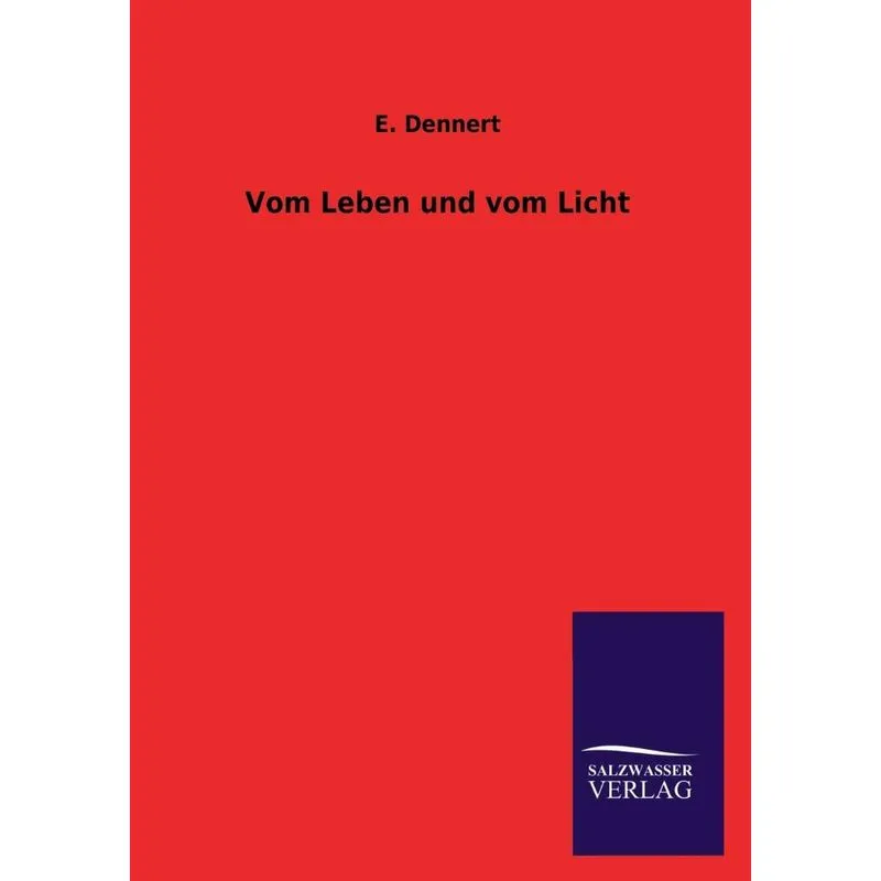 Vom Leben Und Vom Licht
