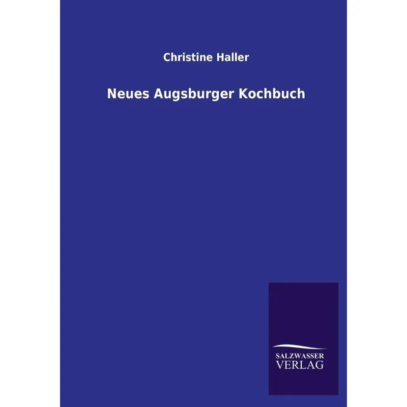 Neues Augsburger Kochbuch