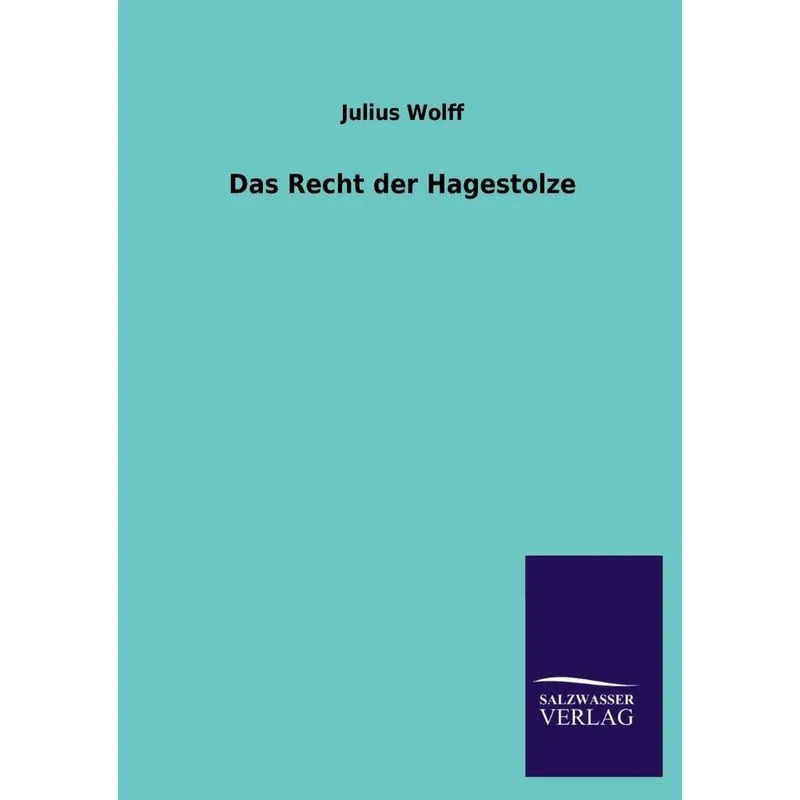 Das Recht Der Hagestolze