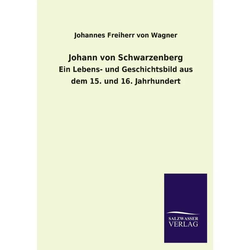 Johann Von Schwarzenberg