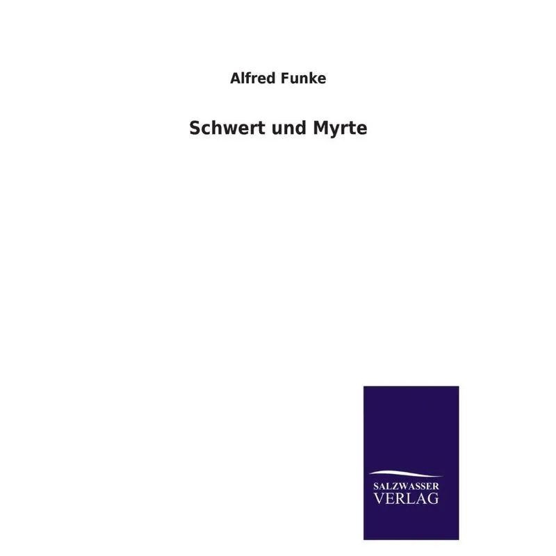 Schwert Und Myrte