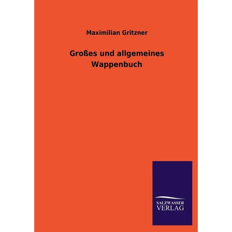 Großes und allgemeines Wappenbuch