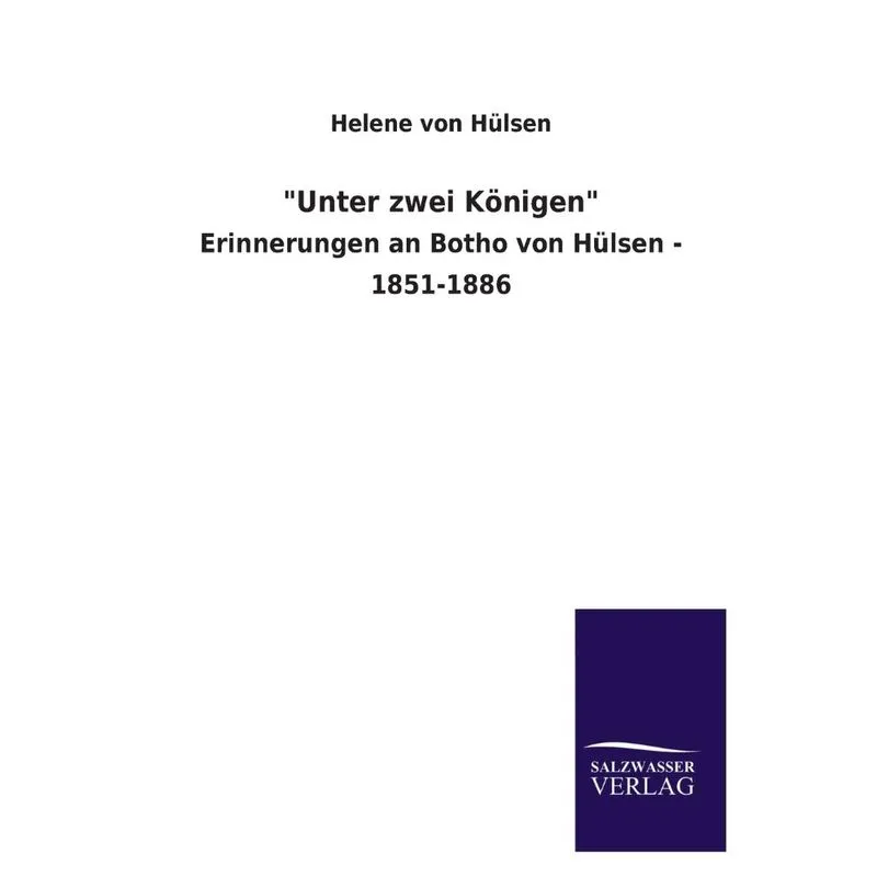 &quot,Unter zwei Königen&quot,