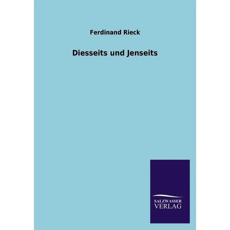 Diesseits und Jenseits