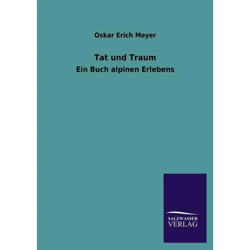 Tat und Traum