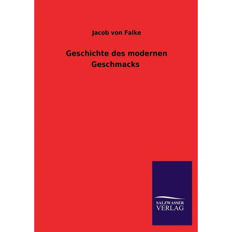 Geschichte Des Modernen Geschmacks