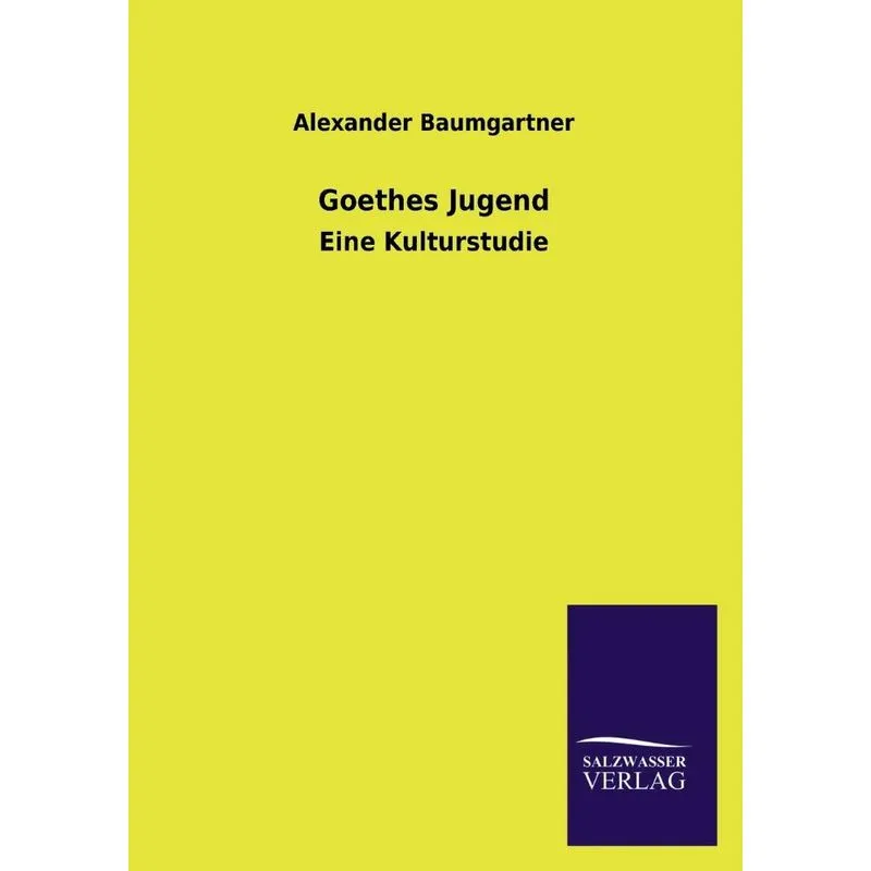 Goethes Jugend