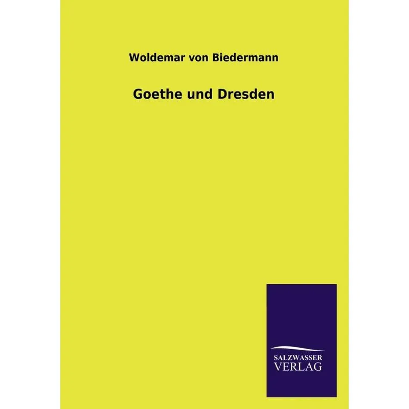 Goethe Und Dresden