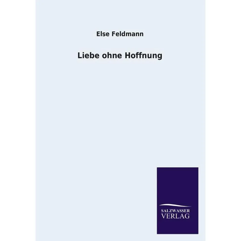 Liebe Ohne Hoffnung