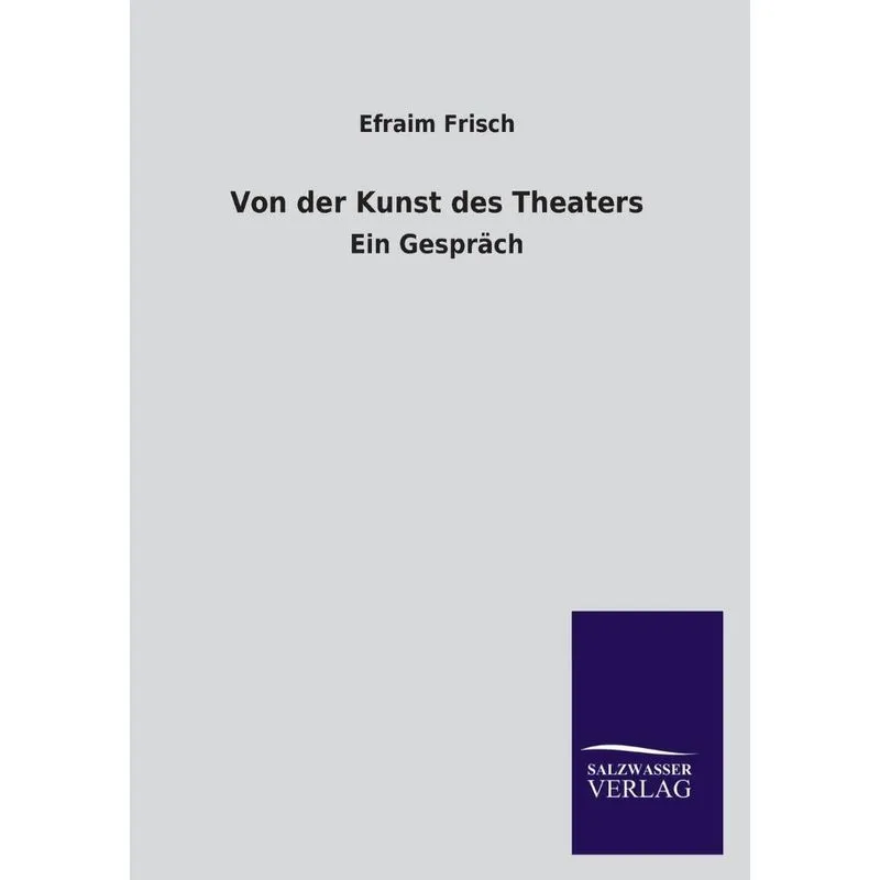 Von Der Kunst Des Theaters