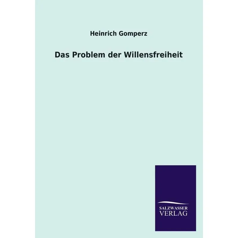 Das Problem Der Willensfreiheit