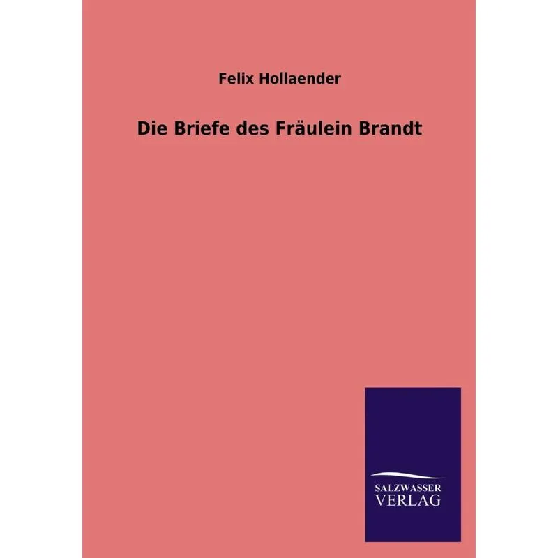 Die Briefe Des Fraulein Brandt