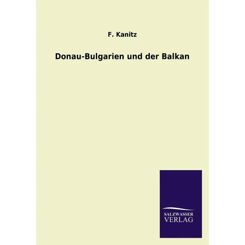 Donau-Bulgarien Und Der Balkan