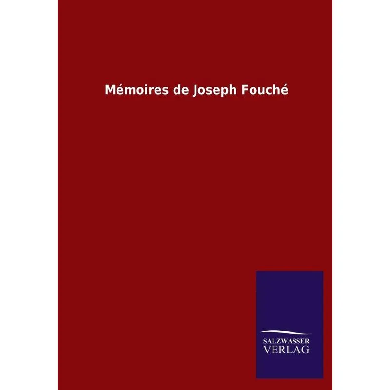 Memoires De Joseph Fouche