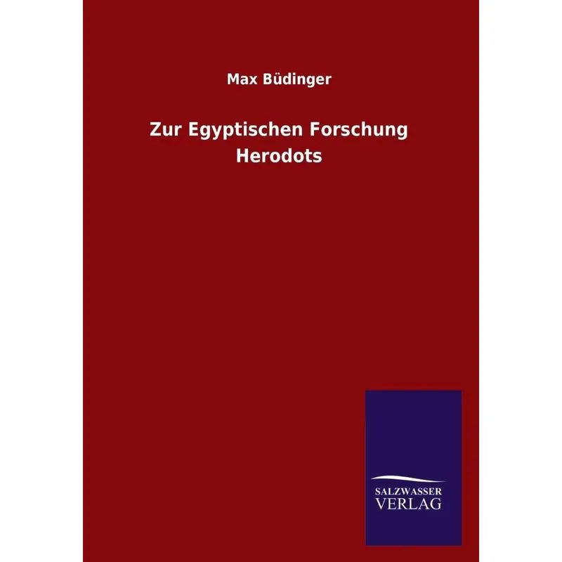 Zur Egyptischen Forschung Herodots