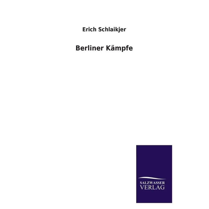 Berliner Kampfe. Berliner Kampfe